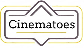 Cinematoes